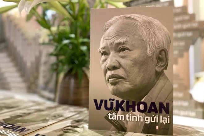 'Tâm tình gửi lại' của cố Phó thủ tướng Vũ Khoan