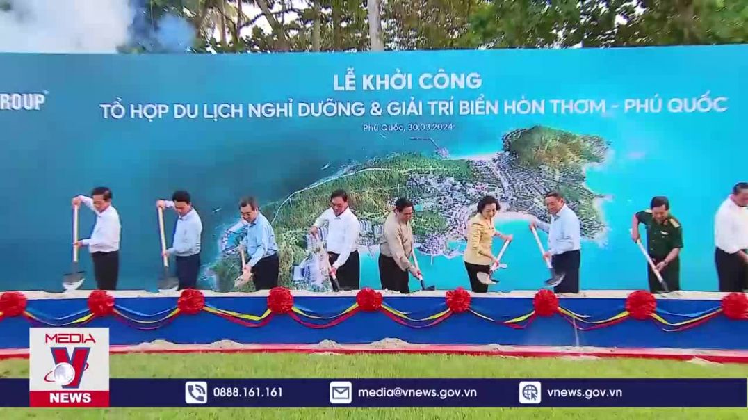 ⁣Khởi công Tổ hợp du lịch biển Hòn Thơm, Phú Quốc