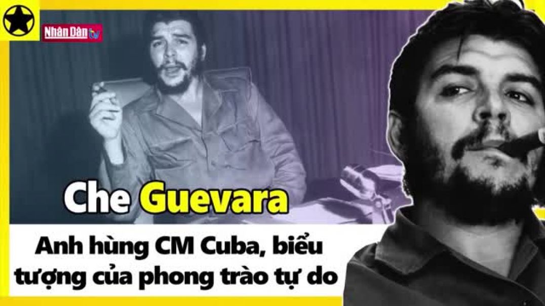⁣Che Guevara - Anh hùng cách mạng Cuba biểu tượng của phong trào tự do