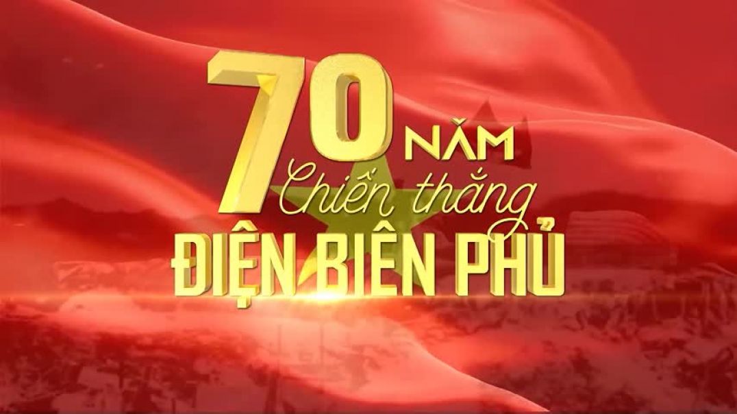 [Chiến thắng Điện Biên Phủ- Không gì là không thể