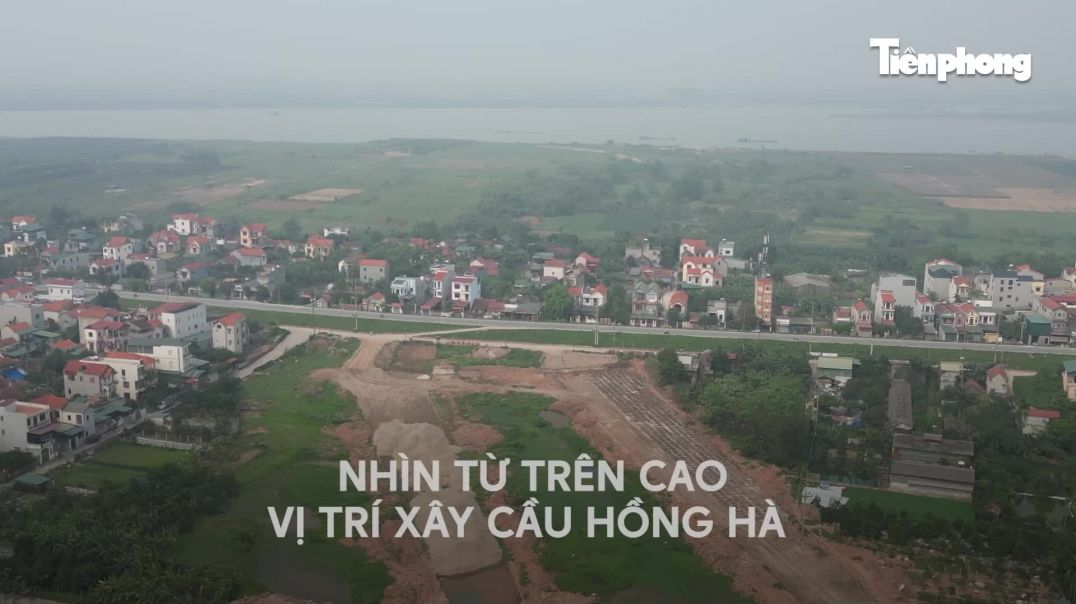 ⁣Toàn cảnh vị trí xây cầu Hồng Hà gần 10.000 tỷ đồng nối hai huyện ở Hà Nội