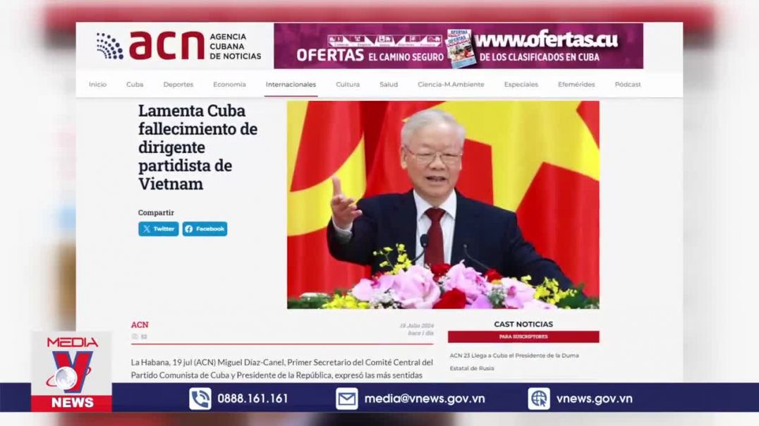 ⁣Truyền thông Cuba tri ân những đóng góp của Tổng Bí thư Nguyễn Phú Trọng