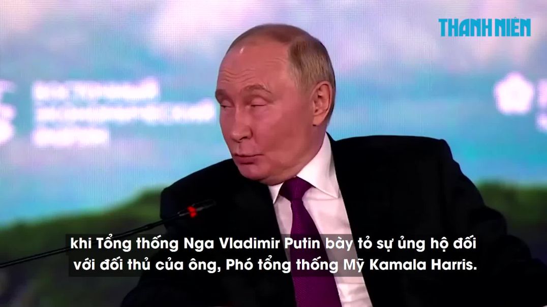 ⁣Ông Trump nói gì khi ông Putin nói ủng hộ bà Harris