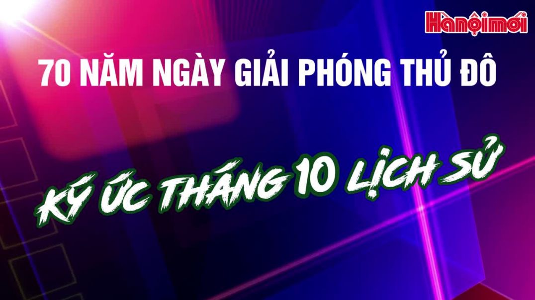 ⁣Ký ức tháng 10 lịch sử