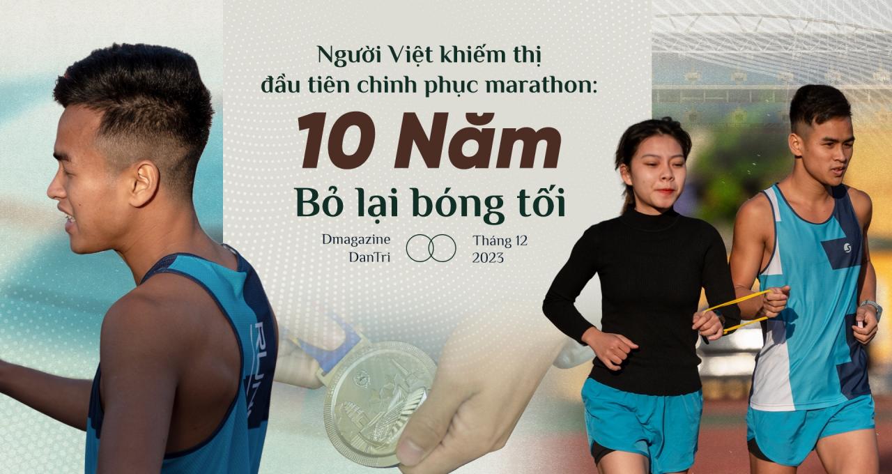 The first blind Vietnamese person to conquer a marathon: 10 years of ...